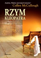 Rzym. Tom 2. Kleopatra McCullough Colleen