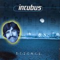 S.C.I.E.N.C.E - Incubus