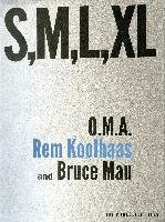 S, M, L, XL (Small, Medium, Large, Extra-Large) - Koolhaas Rem