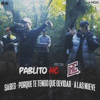 Sabes Porque Te Tengo Que Olvidar A Las Nueve Pablito HC feat. La Roca Callejera