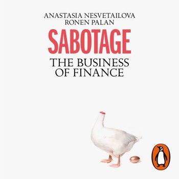 Sabotage - Nesvetailova Anastasia, Palan Ronen