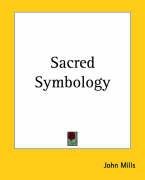 Sacred Symbology - Mills John