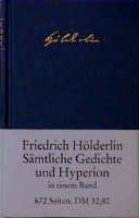 Sämtliche Gedichte und Hyperion Holderlin Friedrich