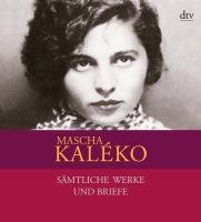 Sämtliche Werke und Briefe in vier Bänden - Kaleko Mascha
