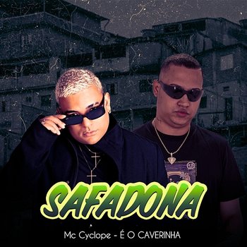 Safadona - É O CAVERINHA & Mc Cyclope