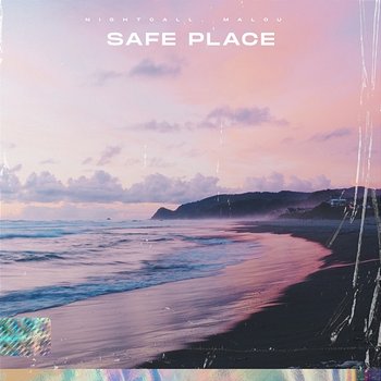 Safe Place - Nightcall, Malou