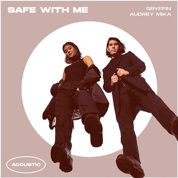 Safe With Me - Gryffin, Audrey MiKa