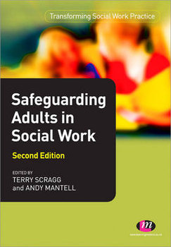 Safeguarding Adults in Social Work - Mantell Andy