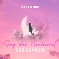 Sag das Zauberwort (Sailor Moon) McN, K-Fly