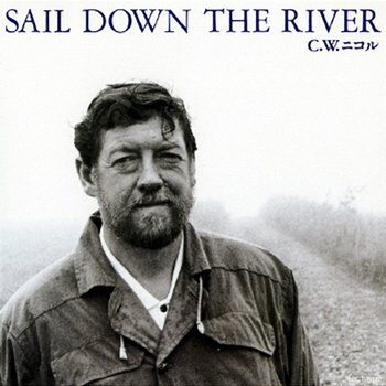 Sail Down The River - C.W. Nicol