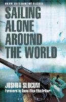 Sailing Alone Around the World Joshua Slocum