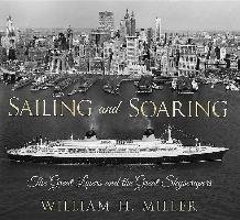 Sailing and Soaring - Miller William H.