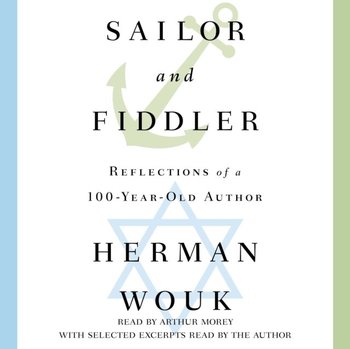 Sailor and Fiddler - Wouk Herman