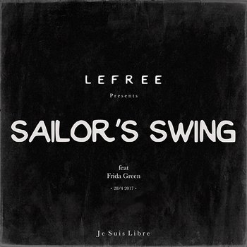 Sailor's Swing - Lefree feat. Frida Green