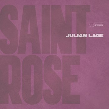 Saint Rose - Julian Lage