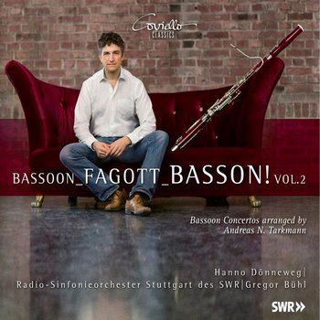 Saint-Saens/Faure/Jolivet: Bassoon_Fagott_Bassoon! Volume 2 - Radio-Sinfonieorchester Stuttgart des SWR, Donneweg Hanno