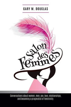 Salon Des Femmes - Douglas Gary M.