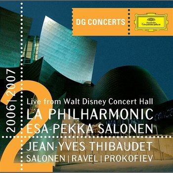Salonen: Helix / Ravel: Piano Concerto For The Left Hand / Prokofiev: Romeo And Juliet Suite - Los Angeles Philharmonic, Esa-Pekka Salonen