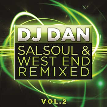 Salsoul & West End Remixed Vol. 2 - DJ DAN