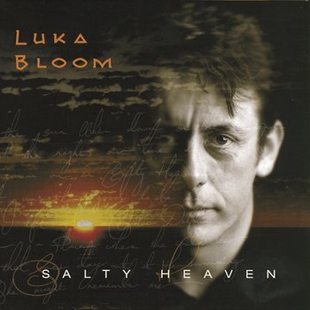 Salty Heaven - Luka Bloom