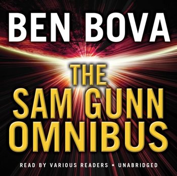 Sam Gunn Omnibus - Bova Ben