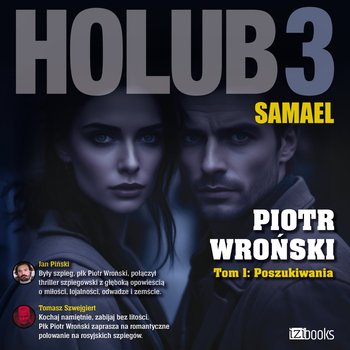 Samael. Poszukiwania. Holub. Tom 3. Część 1 - audiobook - Wroński Piotr