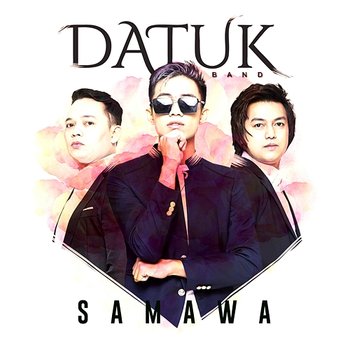Samawa - Datuk Band