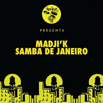 Samba De Janeiro - Madji'k