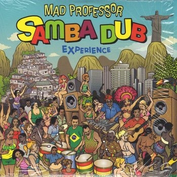Samba Dub Experience - Mad Professor