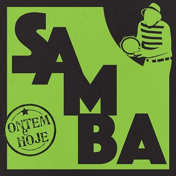 Samba ontem e hoje - Varios Artistas