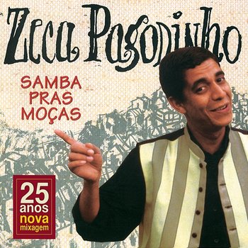 Samba Pras Moças - Zeca Pagodinho