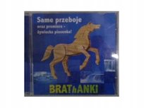 Same przeboje Brathanki