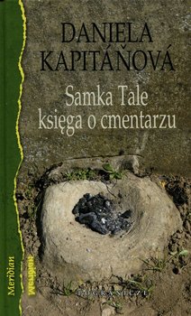 Samka Tale księga o cmentarzu - Kapitanova Daniela