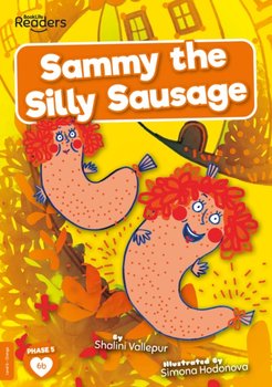 Sammy the Silly Sausage - Shalini Vallepur