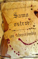 Samo ostrze. Pierwsze prawo. Tom 1 Abercrombie Joe