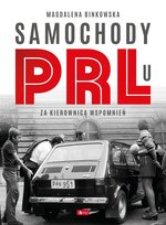 Samochody w PRL-u Binkowska Magdalena