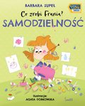 Samodzielność. Co zrobi Frania? - Supeł Barbara