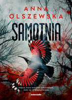Samotnia. Zbrodnie czorsztyńskie. Tom 2 Olszewska Anna