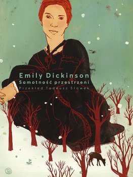 Samotność przestrzeni - Dickinson Emily