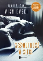 Samotność w sieci Wiśniewski Janusz L.