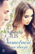 Samotność we dwoje - Lis Agnieszka