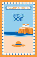 Samotny Dom - Christie Agatha