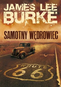 Samotny wędrowiec - Burke James Lee