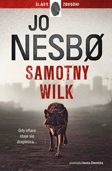 Samotny wilk - Nesbo Jo
