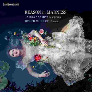 Sampson & Middleton: Reason In Madness - Sampson Carolyn, Middleton Joseph