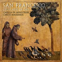 San Francesco. Giullare di Dio Capella de Ministrers