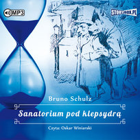 Sanatorium pod klepsydrą Schulz Bruno