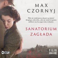 Sanatorium Zagłada Czornyj Max