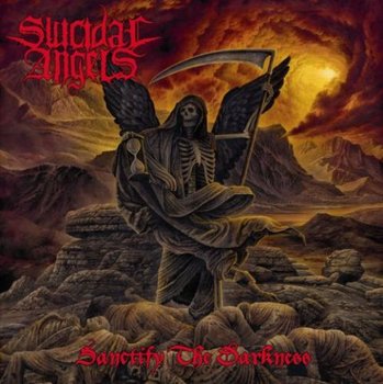 Sanctify the Darkness - Suicidal Angels