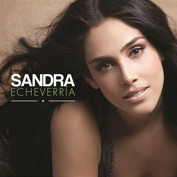 Sandra Echeverria - Sandra Echeverrìa